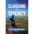 Searching for Serenity: Finding My Way On the Camino de Santiago