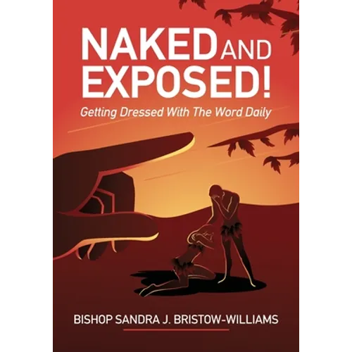 Naked and Exposed: Getting Dressed With The Word Daily