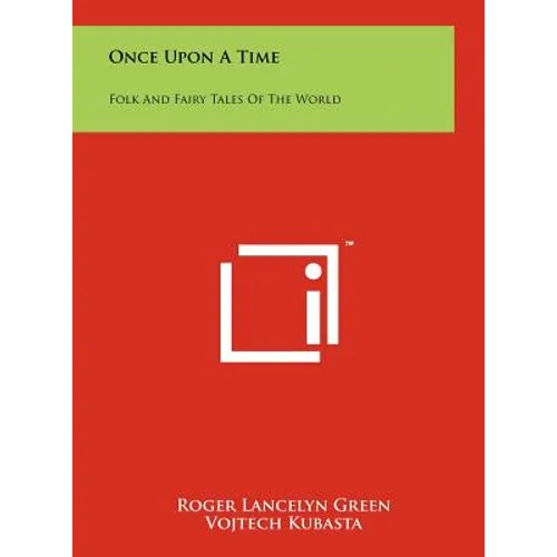 Once Upon A Time: Folk And Fairy Tales Of The World