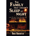 The Family That Couldn't Sleep At Night