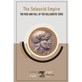 The Seleucid Empire: The Rise and Fall of the Hellenistic State