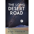 The Long Desert Road
