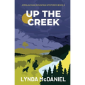 Up the Creek: A Mystery Novella