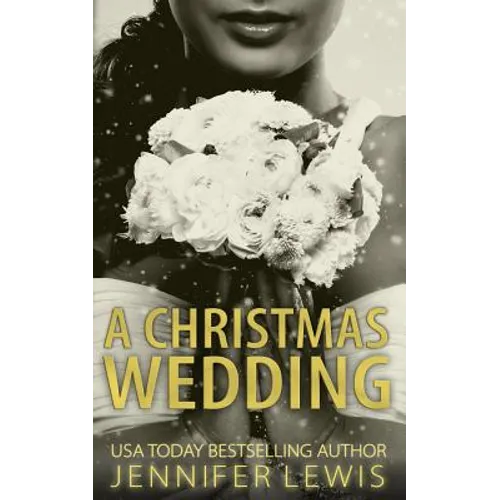 Desert Kings: A Christmas Wedding: A Desert Kings Novella