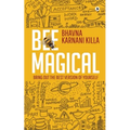 Bee Magical: Bring Out the Best Version of Yourself