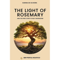 The Light Of Rosemary: The First Steps to Self-knowledge