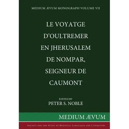 Le Voyatge D'Oultremer en Jherusalem de Nompar, Seigneur de Caumont