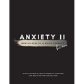 Anxiety II: Mental Health & Music Therapy For Men