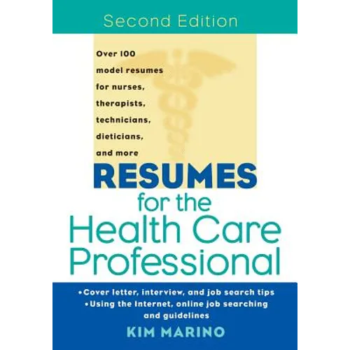 Resumes for the Health Care Professional