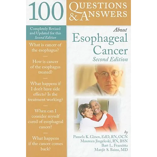 100 Questions & Answers about Esophageal Cancer