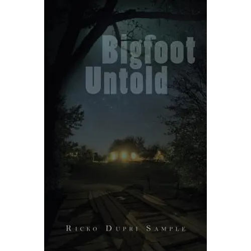 Bigfoot Untold