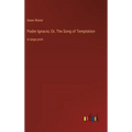 Padre Ignacio; Or, The Song of Temptation: in large print