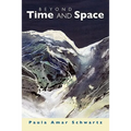 Beyond Time and Space