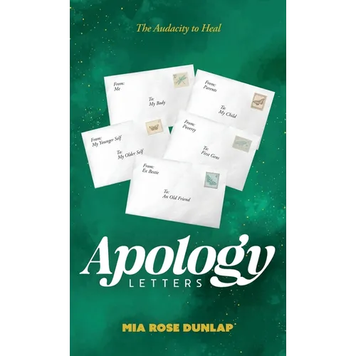 Apology Letters: The Audacity to Heal