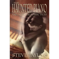 The Haunted Piano: And Other Gay Gothic Tales