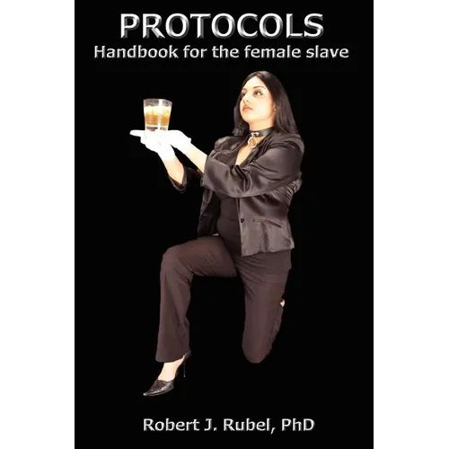 Protocol: The Handbook for the Female Slave