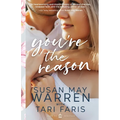 You're the Reason