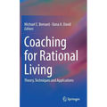 Coaching for Rational Living: Theory, Techniques and Applications