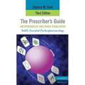 The Prescriber's Guide, Antipsychotics and Mood Stabilizers, Third Edition