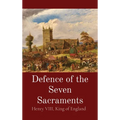 Defence of the Seven Sacraments