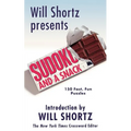 Will Shortz Presents Sudoku and a Snack: 150 Fast, Fun Puzzles