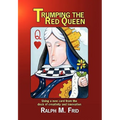 Trumping the Red Queen
