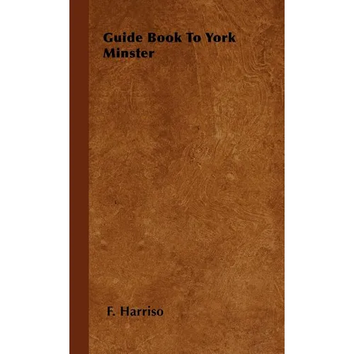 Guide Book To York Minster