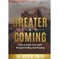 Greater Is Coming
