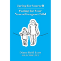 Caring for Yourself - Caring for Your Neurodivergent Child