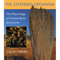 The Extended Organism: The Physiology of Animal-Built Structures