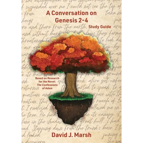 A Conversation on Genesis 2-4: Study Guide