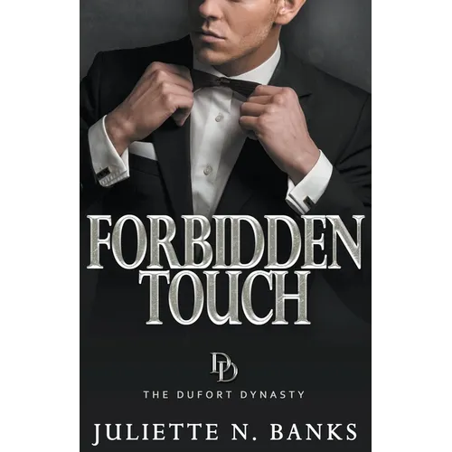 Forbidden Touch - A steamy billionaire romance