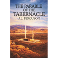 The Parable of the Tabernacle