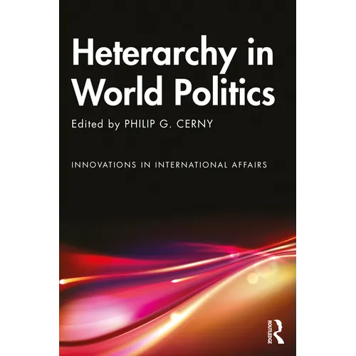Heterarchy in World Politics