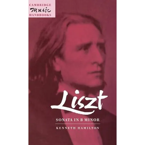 Liszt: Sonata in B Minor