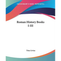 Roman History Books I-III