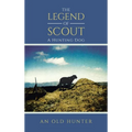 The Legend of Scout: A Hunting Dog