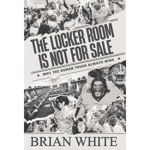 The Locker Room is Not for Sale: Why the Human Touch Always Wins