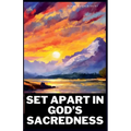 Set Apart in God's Sacredness