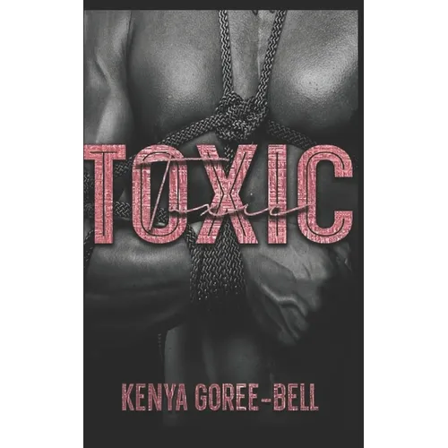 Toxic: Blood Legacy Series