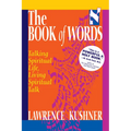 The Book of Words: Talking Spiritual Life, Living Spiritual Talk