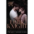 Dark Knight: A Dark Mafia, High School Romance