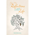 Some More Reflections and Such, in the Key of Life: Book Three