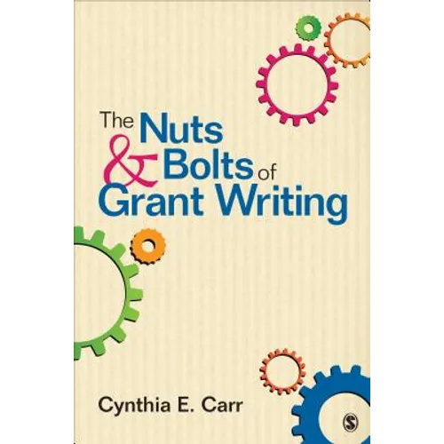 The Nuts and Bolts of Grant Writing