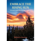 Embrace the Rising Sun: Essential Leadership During a Pandemic - Paperback