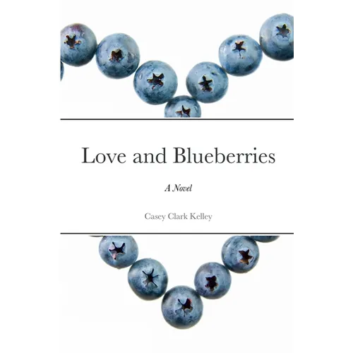 Love and Blueberries