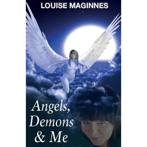 Angels, Demons & Me (2nd Edition)