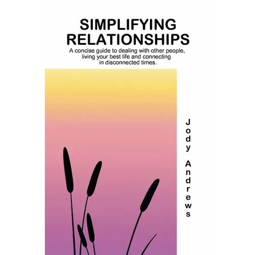 Simplifying Relationships