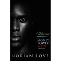 Marcus: A Money, Power & Sex Novella