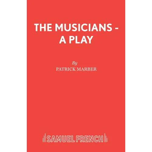 The Musicians - A Play